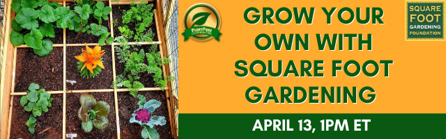 Grow Your Own with Square Foot Gardening