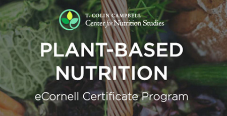 Plant-Based Nutrition eCornell Certificate Program